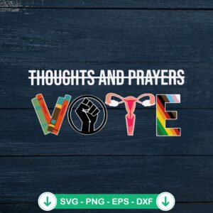Thoughts And Prayers SVG file for equality rights and policy reform