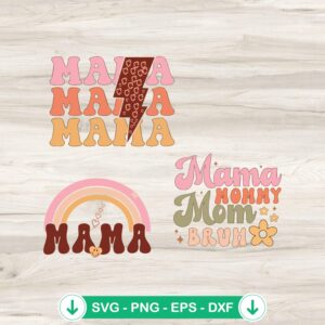 Mama Mommy Bruh Bundle SVG file for cricut projects
