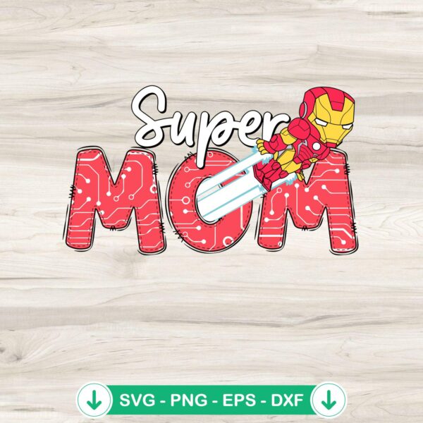 Iron Man Super Mom SVG file for cricut cutting machine