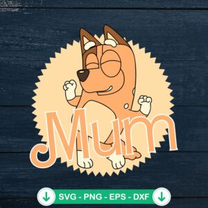 Funny Bingo Heeler Mom SVG cut file for Cricut