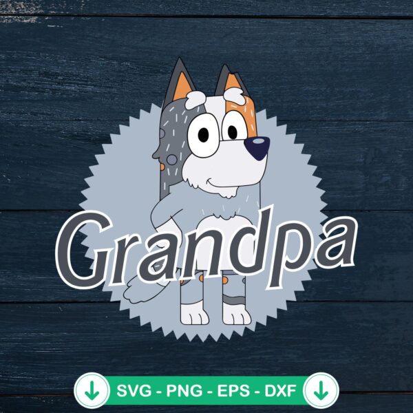 Funny Bluey Grandpa Bob SVG file for Cricut cutting machine