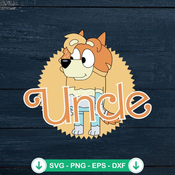 Funny Bluey Uncle Rad SVG cut file for Cricut