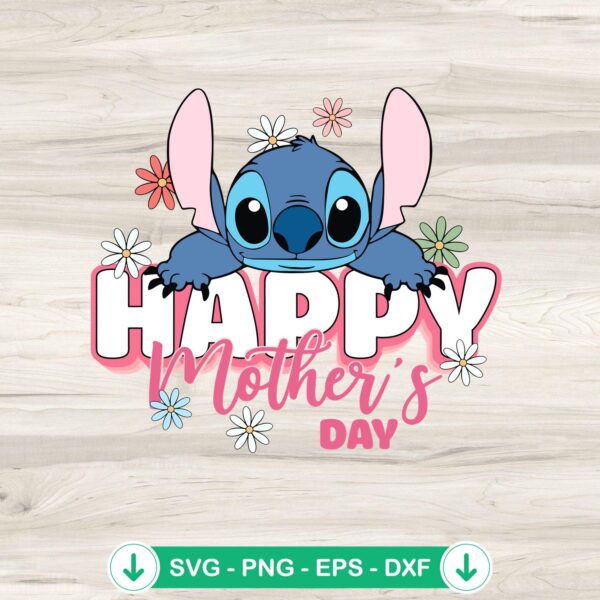 Cute Stitch Happy Mother's Day SVG file for cricut cutting