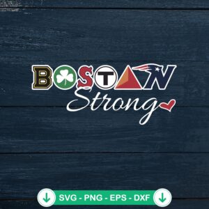 Boston Strong SVG file for cutting machines, sports theme