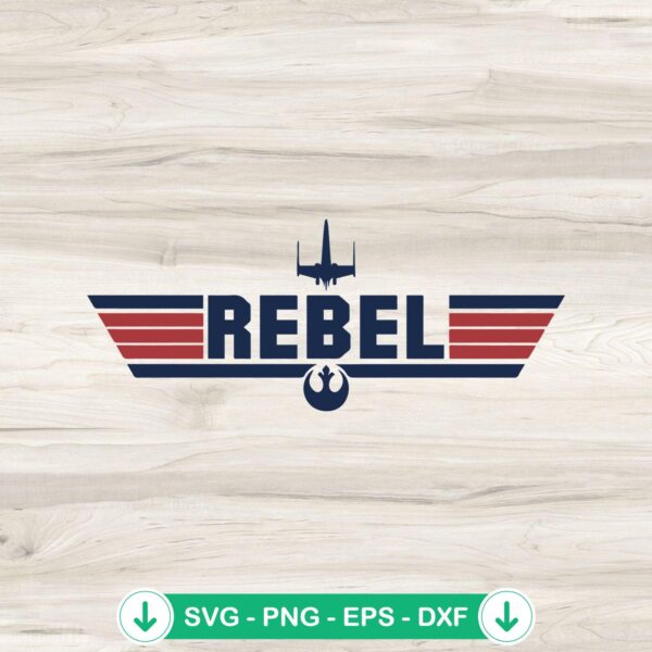 Rebel Star Wars Top Gun SVG file cutting file for Cricut