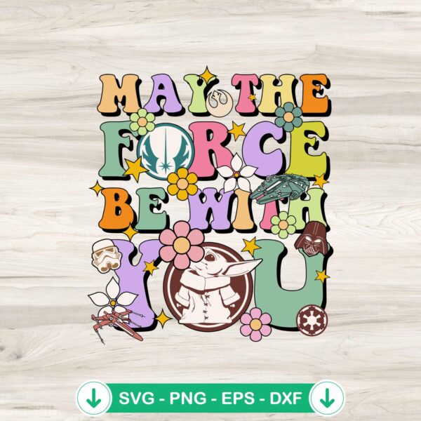 Vintage May The Force Be With You Floral SVG file, cricut svg cutting file