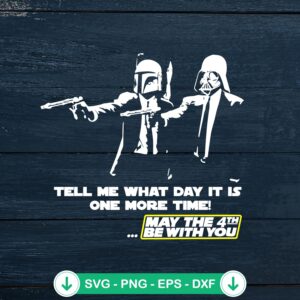 Funny Darth Vader SVG file for May the 4th Be With You, cutting file
