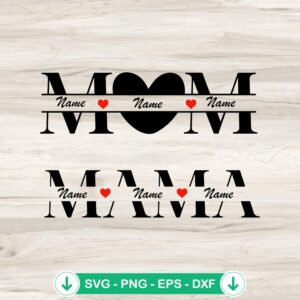 Mama Mom Personalized Kids Name SVG file for cutting machines