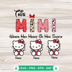 This Mimi Wears Her Heart On Her Sleeve Hello Kitty svg file