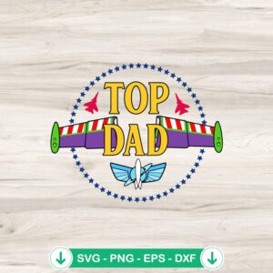 Toy Story Top Dad SVG file - Buzz Lightyear cutting file