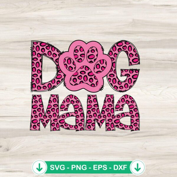 Dog Mama Cheetah Leopard SVG file for Cricut cutting machine