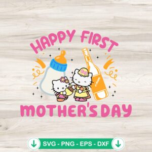 Hello Kitty Happy First Mother's Day svg file, cricut svg cut file