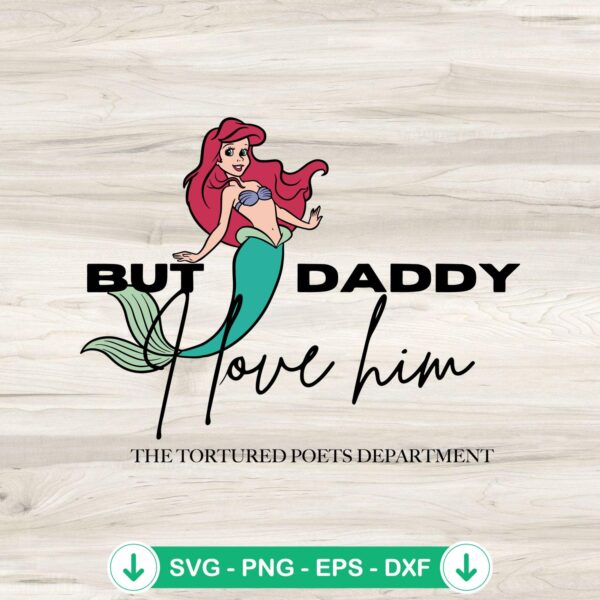 But Daddy I Love Him SVG file for Cricut and cutting machine