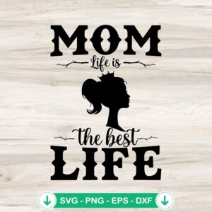 Barbie Mom Life Is The Best Life svg file for cutting machine