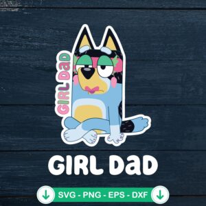 Bluey Girl Dad SVG file for Cricut, cutting file for DIY