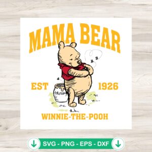 Mama Bear Winnie The Pooh svg file for cutting machines