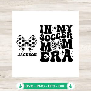In My Soccer Mom Era SVG file, perfect for Cricut cutting machine