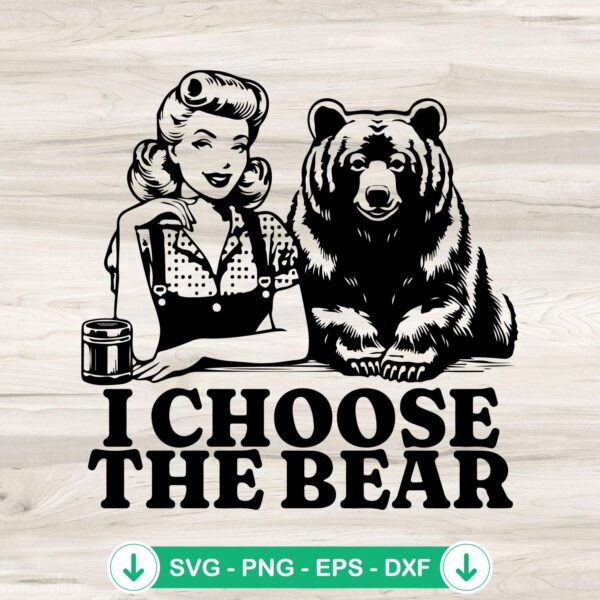 I Choose The Bear Womens Bear Choice SVG file for cutting