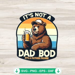 Funny Bear Dad SVG file for Father's Day cut file