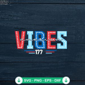 American Vibes 1776 svg file for 4th of July, cutting file