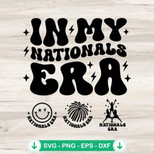 In My Nationals Era SVG file for Cricut and cutting machine