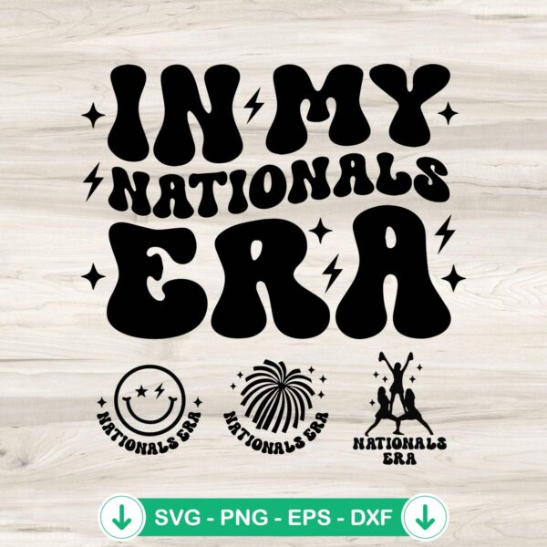 In My Nationals Era SVG file for Cricut and cutting machine