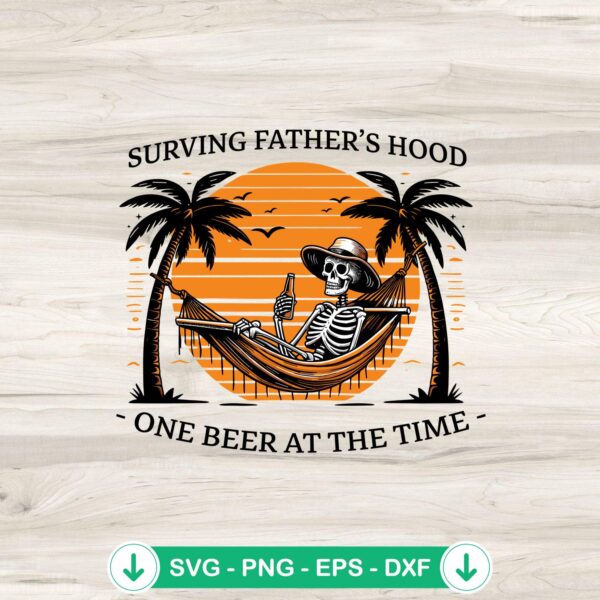 Surviving Father's Hood SVG file, skeleton dad theme, cricut svg cut file