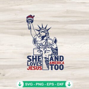 Statue of Liberty She Love Jesus SVG file for Cricut cutting