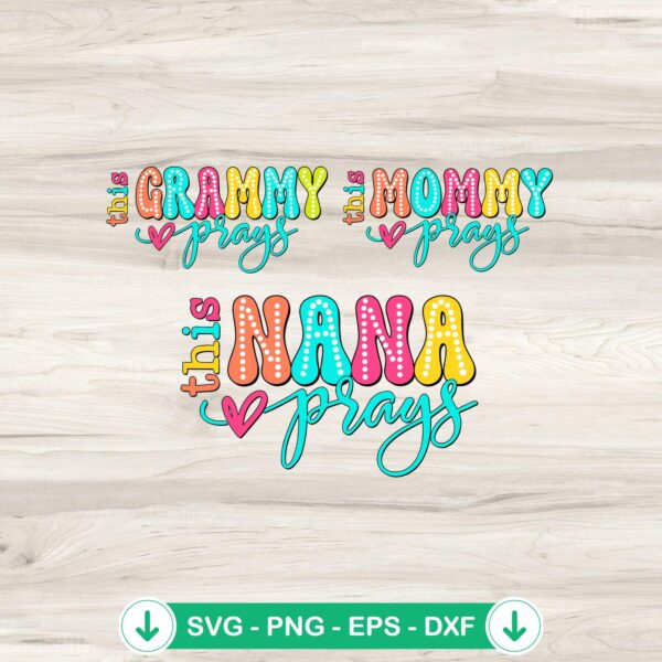 This Mommy Prays SVG Bundle - Cricut SVG cut file