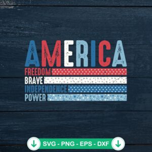 America Freedom Brave Independence SVG file for Cricut cutting machine