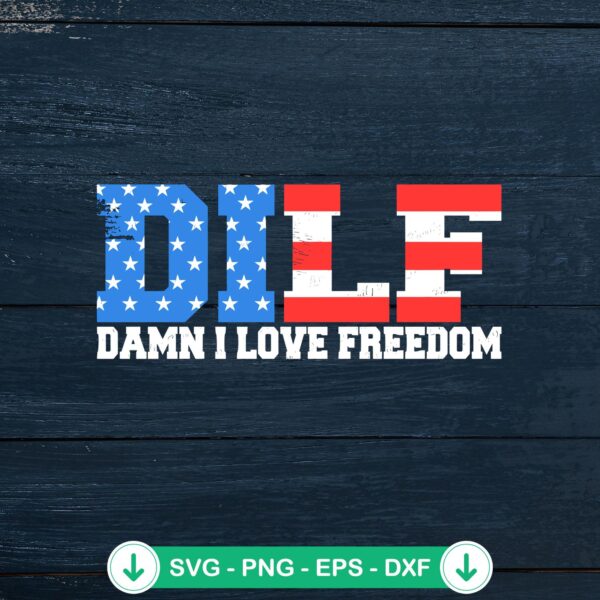 Damn I Love Freedom SVG file for Cricut - cutting file