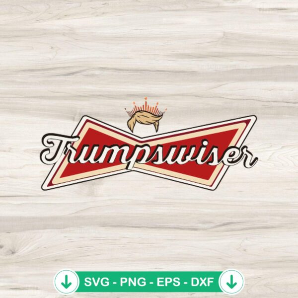 Trump Budweiser Beer funny svg file for Cricut cutting machine