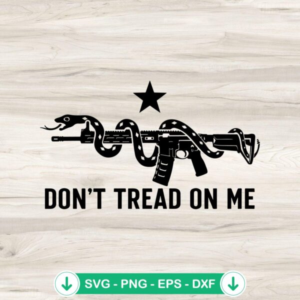 Don't Tread On Me Snake Gun SVG file for cricut