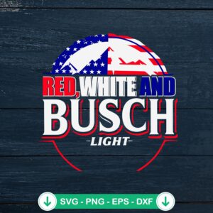 Red White And Busch Light svg file for cricut cutting machine