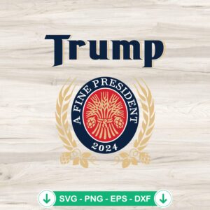 Trump A Fine President SVG file for Cricut and cutting machine