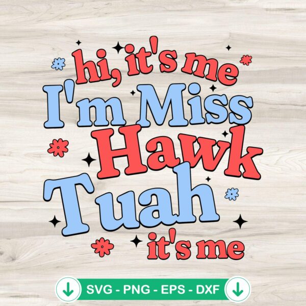 Hawk Tuah SVG file, Cricut SVG, cutting file for DIY projects