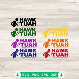 Hawk Tuah Spit On That Thang svg file for Cricut cutting machines