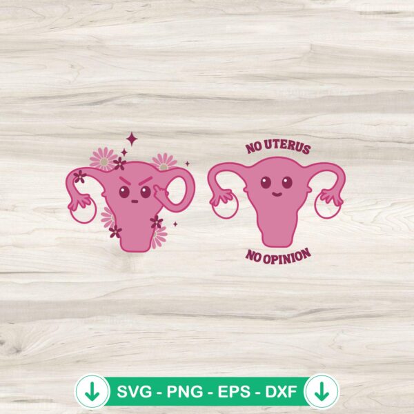 Angry Uterus No Uterus No Opinion SVG file, cricut svg cutting file
