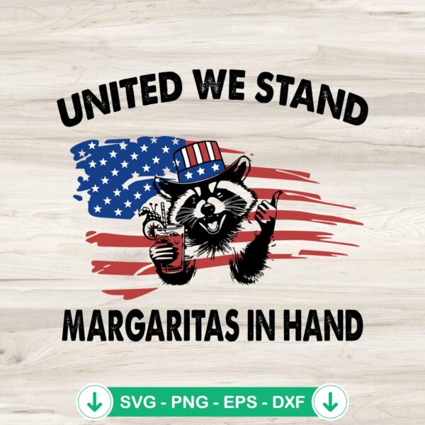 Funny Raccoon United We Stand Margaritas svg file for cricut