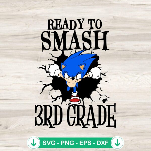 Sonic Ready To Smash Fifth Grade SVG file for Cricut