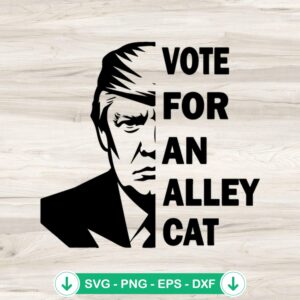 Vote For An Alley Cat SVG file for Cricut cutting machine