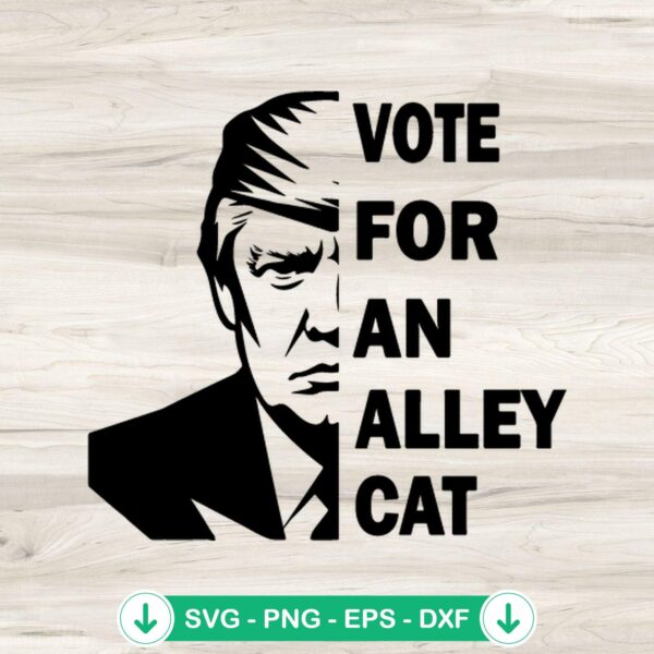 Vote For An Alley Cat SVG file for Cricut cutting machine