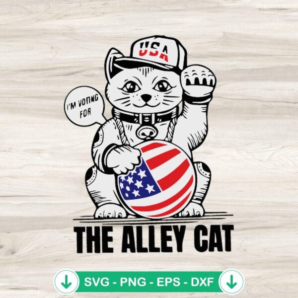I'm Voting For The Alley Cat svg file for Cricut cutting machines