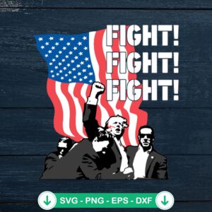 mockup-89315.jpg Fight Fight Fight Trump Rally Shooting SVG file for Cricut