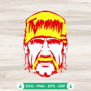 Trumpmania Hulk Hogan SVG file for cricut cutting machine