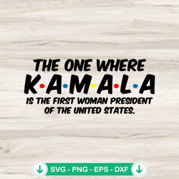 Kamala Harris President SVG file for Cricut cutting machine