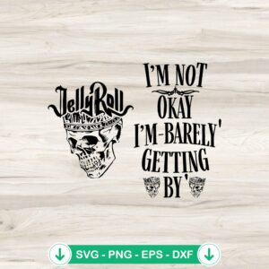 Jelly Roll I’m Not Okay SVG Bundle - cricut svg cut file