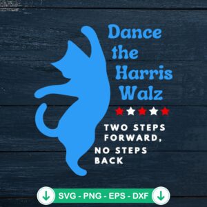 Dance the Harris Walz Cat SVG file for Cricut cutting machine