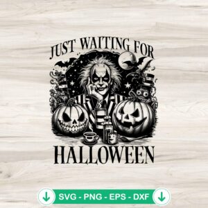 Beetlejuice Just Waiting For Halloween SVG file for cricut