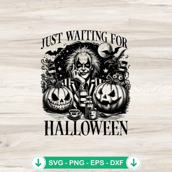 Beetlejuice Just Waiting For Halloween SVG file for cricut